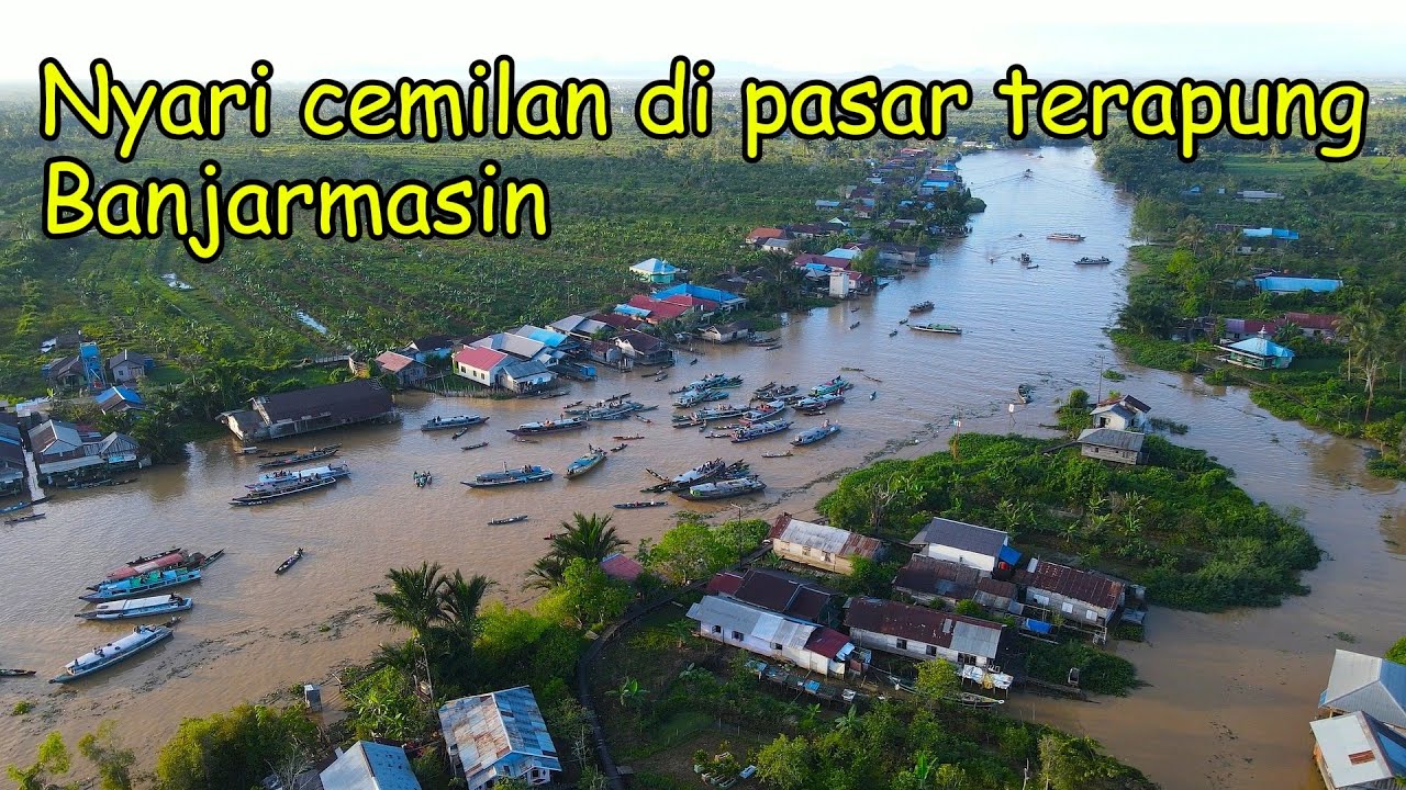 Banjarmasin | Nyari cemilan di Pasar Terapung Lok Baintan Sungai Martapura
