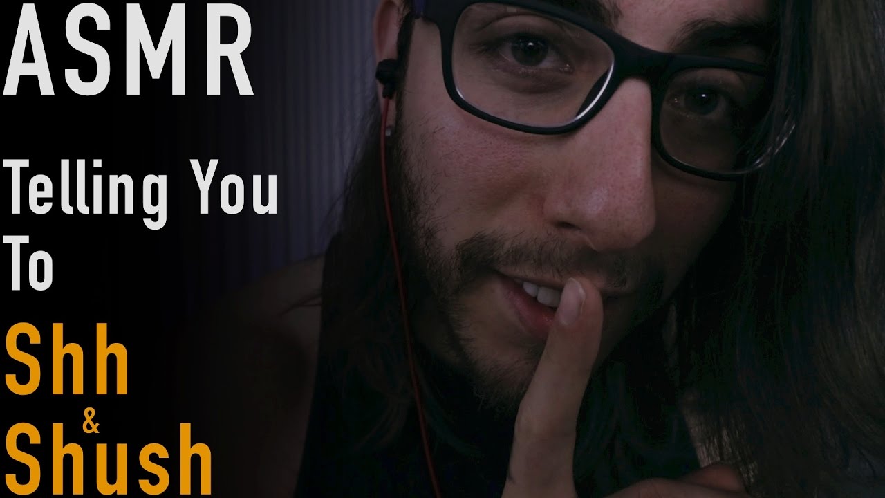 ASMR Telling You To Shush | Shh & Hushing Sounds |