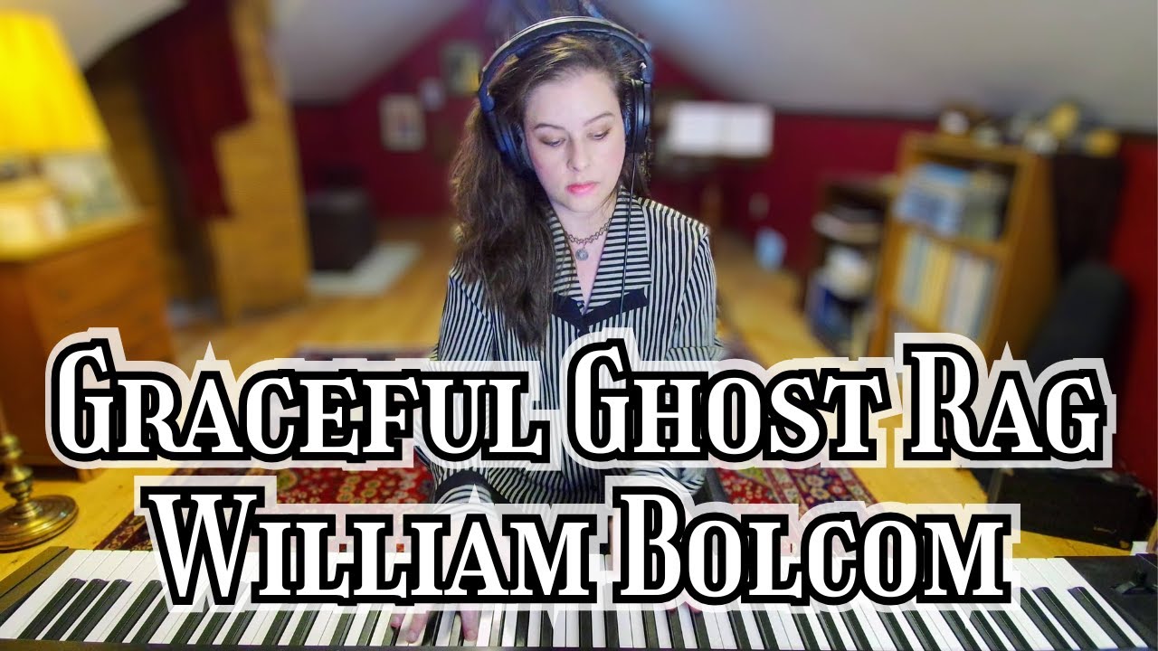 Graceful Ghost Rag - William Bolcom (1970) Ragtime Piano Solo