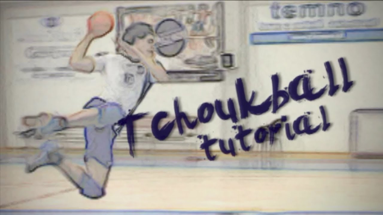 Tchoukball Tutorial