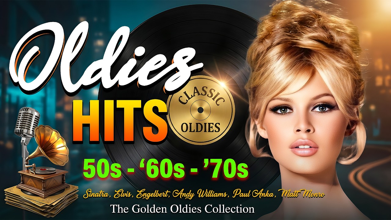 Neil Sedaka, Tom Jones, Matt Monro, Frank Sinatra, Andy Williams - Timeless Oldies 50s 60s 70s