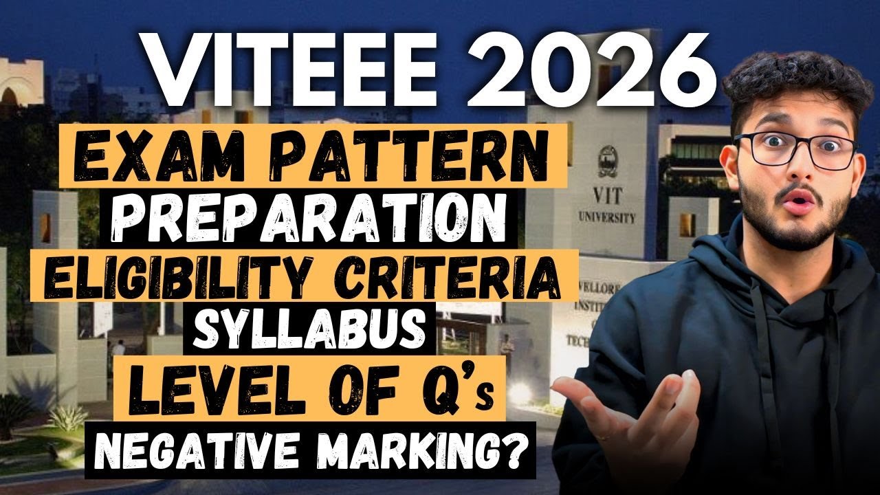 VITEEE 2026 - Exam Pattern | New Marking Scheme | Eligibility | Preparation & Resources