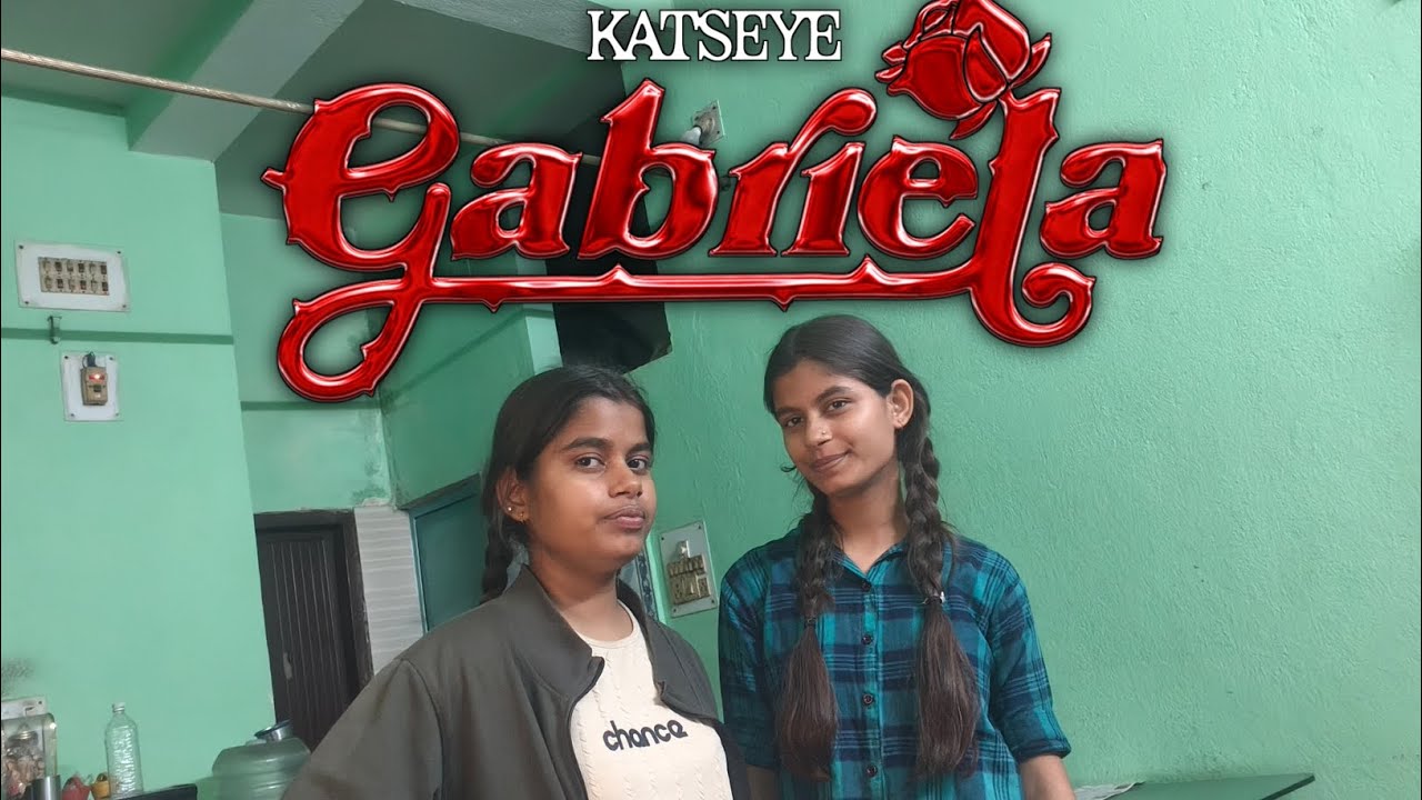 KATSEYE - Gabriella Cover 🥀