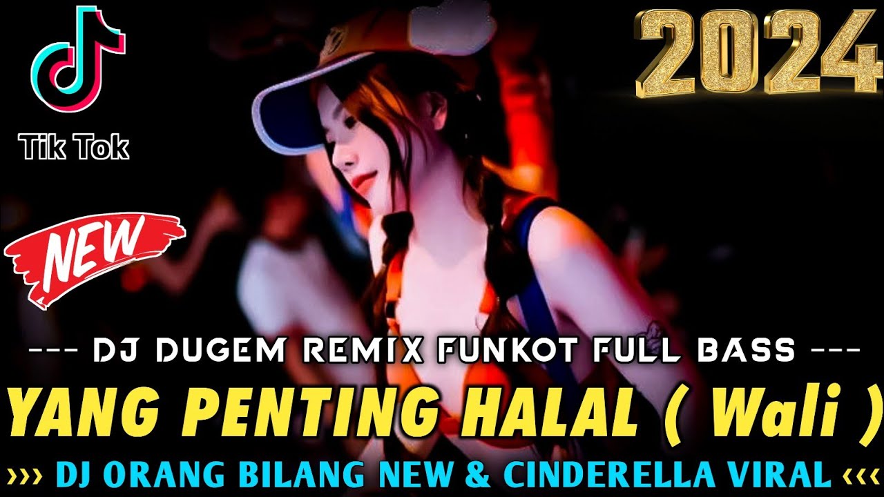 DJ DUGEM FULL BASS !! DJ YANG PENTING HALAL ( Wali ) X ORANG BILANG NEW & CINDERELLA NEW [DJ Rusman]