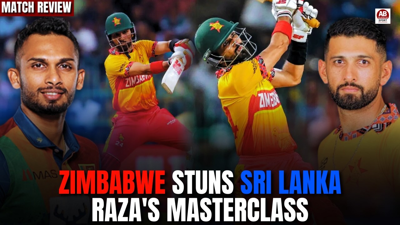 Zimbabwe Stun Sri Lanka as Sikandar Raza Seals Historic Chase | AB Sports