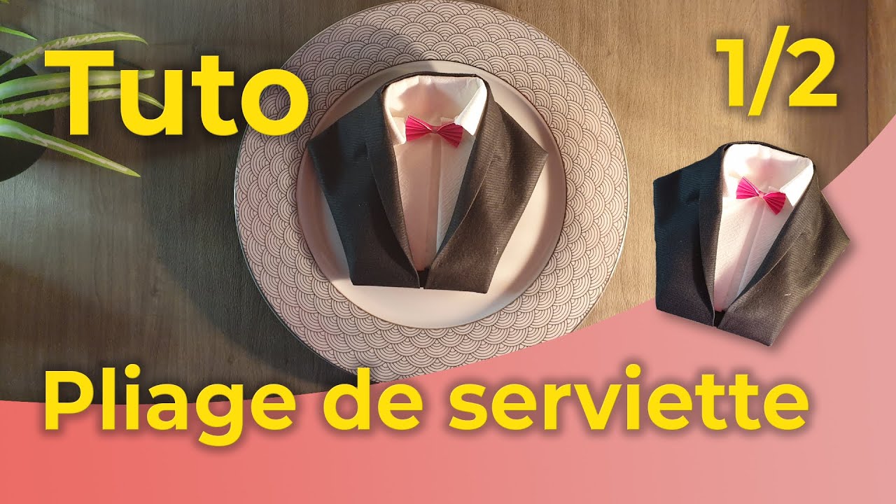 Pliage de serviette pour une belle table part 1