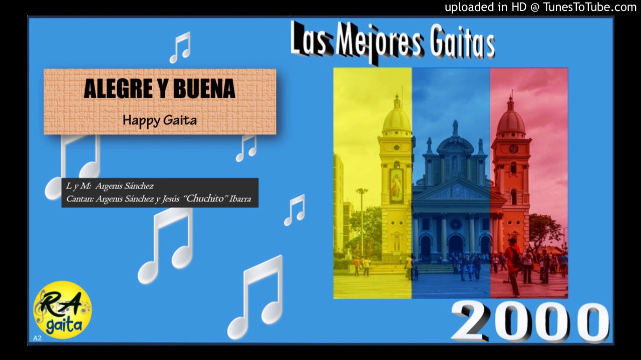 Happy Gaita - ALEGRE Y BUENA