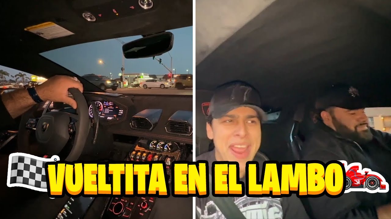 LONCHE Y BARBAS SALEN A DAR UNA VUELTA EN EL LAMBORGHINI 🏁🏎️