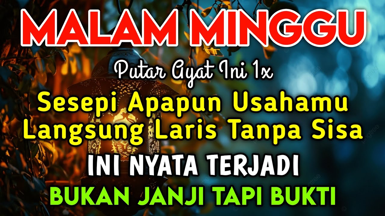 BISMILLAH KUNFAYAKUN🤲🤲SESEPI APAPUN USAHA,BISA DILARISKAN DENGAN AYAT INI | SEMOGA MENDAPAT BERKAH