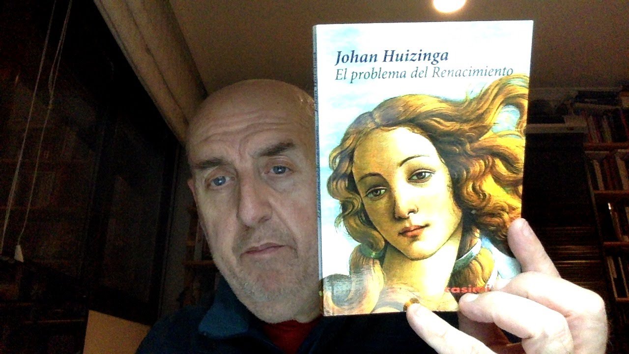 Libros recomendados: ojo con el arte. 304. Huizinga. Renacimiento.