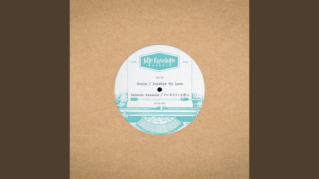 Goodbye My Love (feat. Sonia)