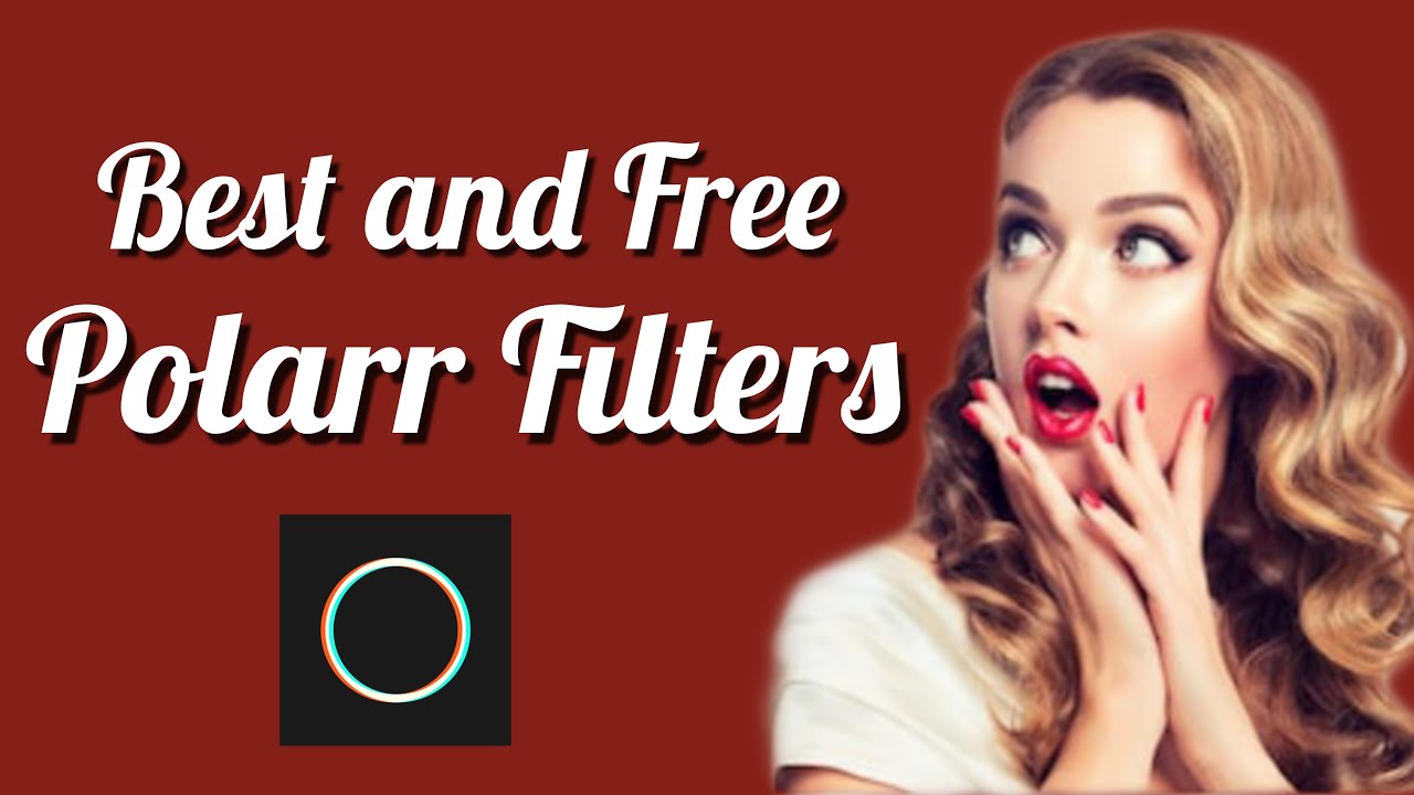 Free Polarr Filters || Best Polarr filters for edits || Polarr app || Creativity world