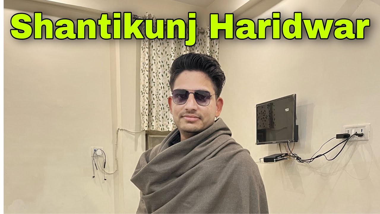 51 Day Vlog Shantikunj Haridwar Explore Area
