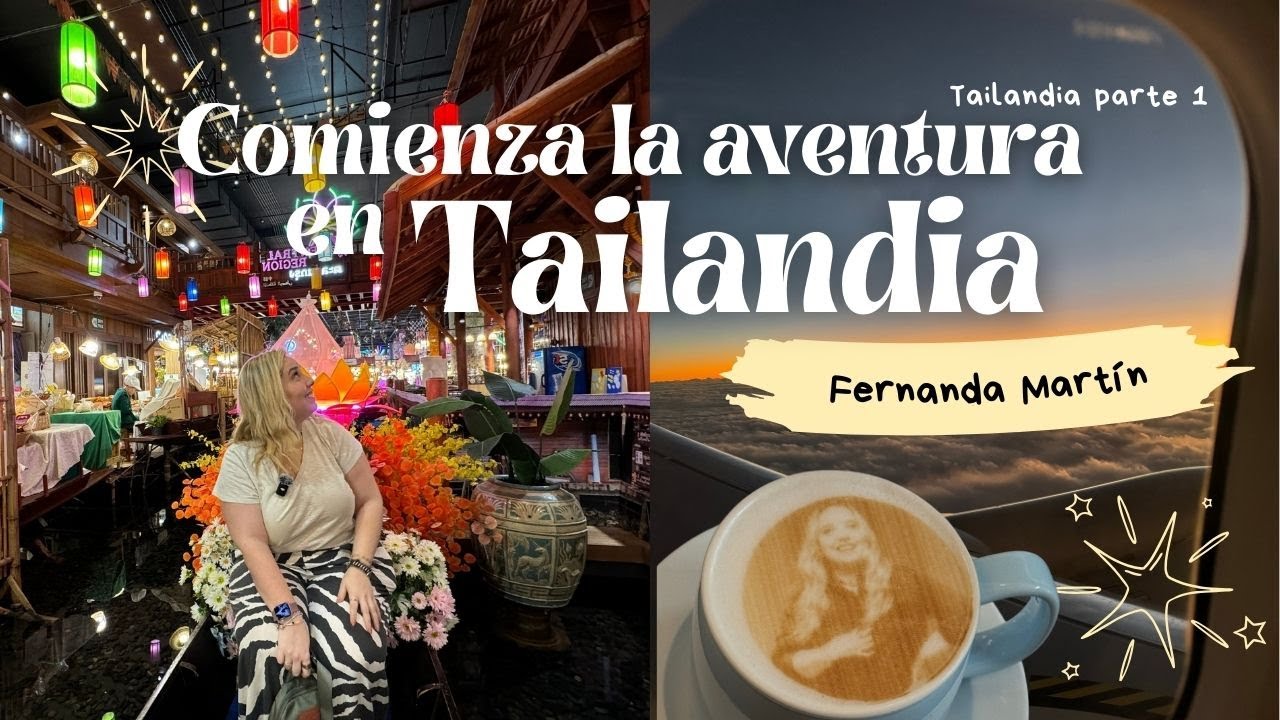 Comienza la aventura en TAILANDIA ✨ | Fernanda Martin Oficial