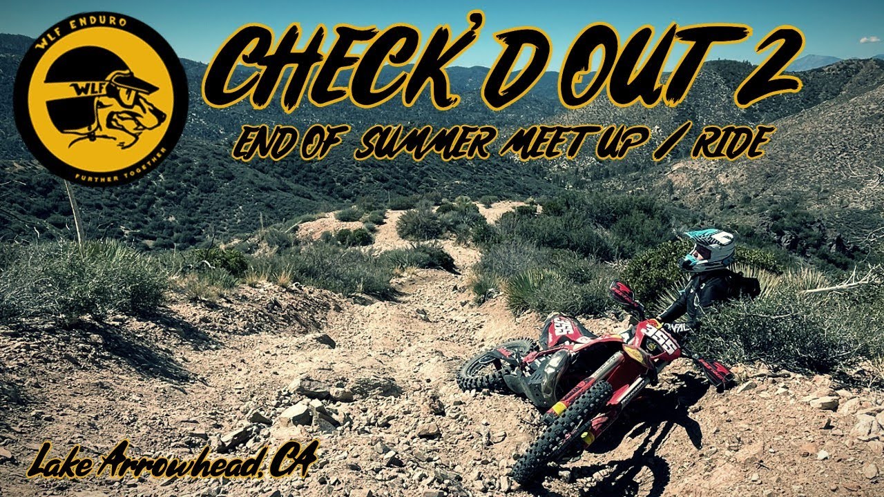 End of Summer Enduro Ride - WLF Enduro's Check'd Out 2