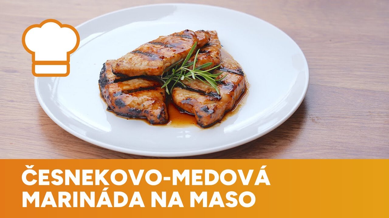 Česnekovo-medová marináda dokonale dochutí jakékoliv maso