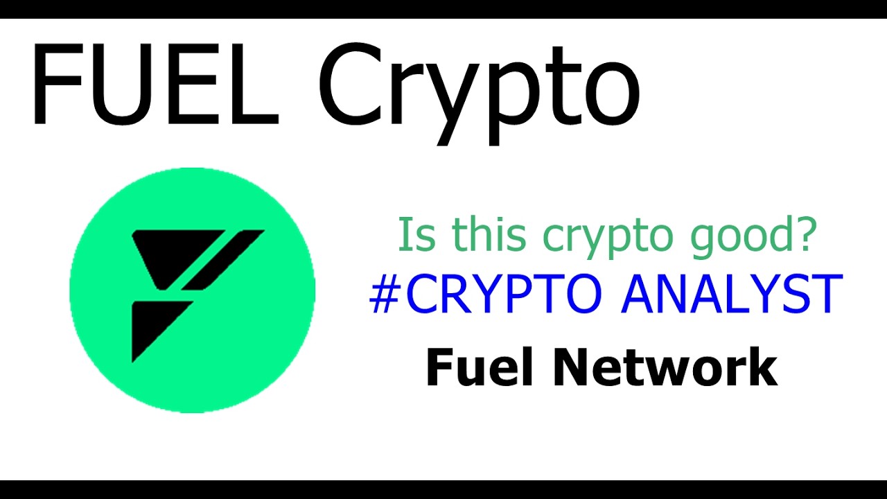 FUEL - Crypto Prediction | Fuel Network | Is this crypto good?