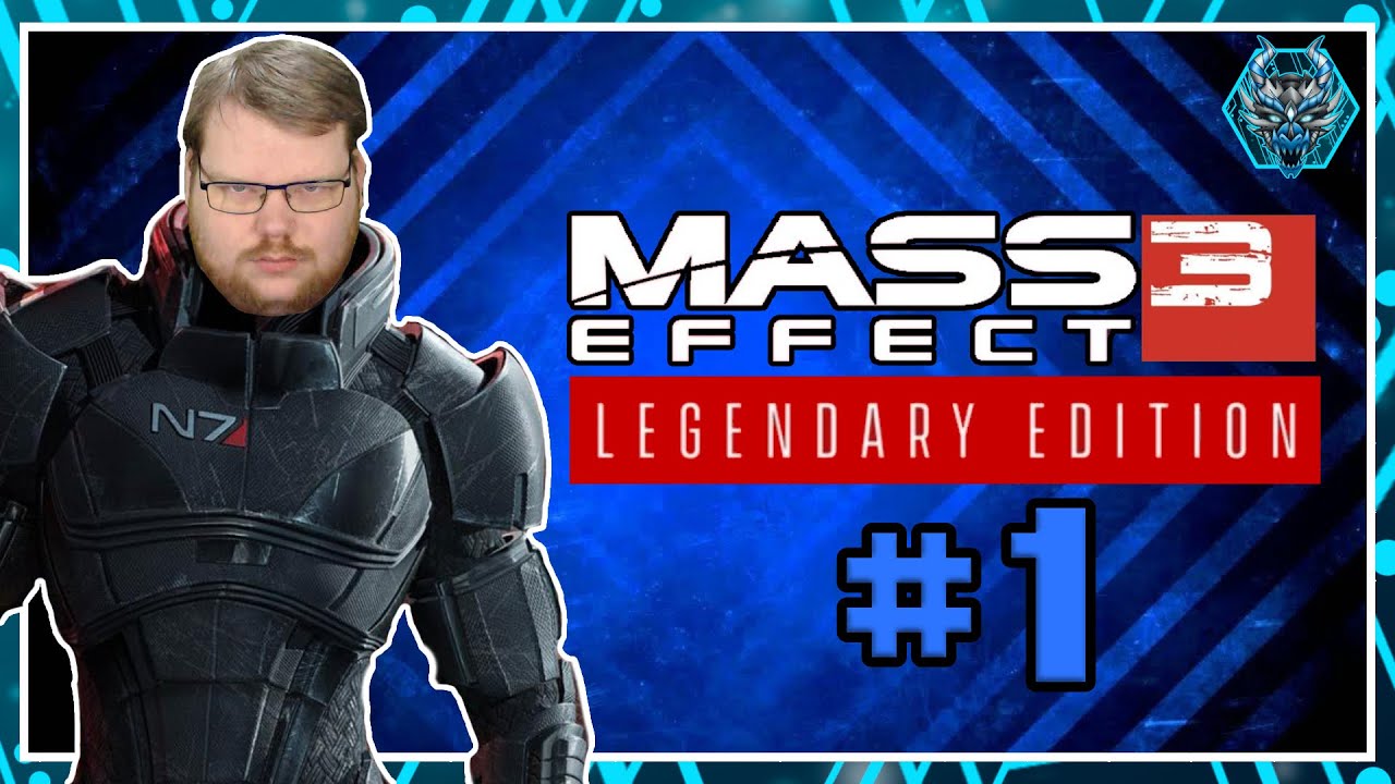 Let's Play Mass Effect 3 (Legendary Edition) Part 1
