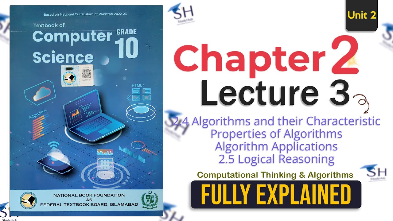 Class 10 Computer Science | Chapter 2 | Lecture 3 | Topics 2.4 & 2.5 Explained