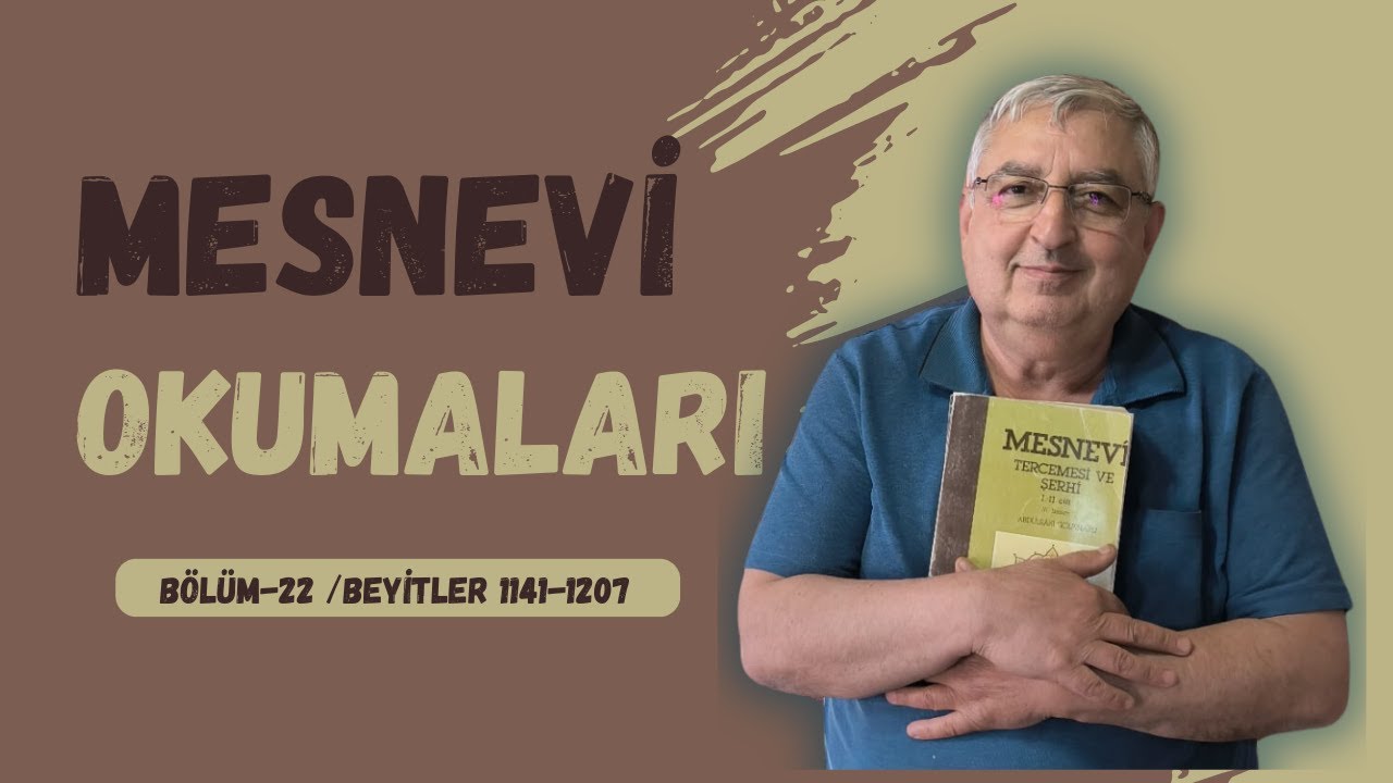 Mesnevi 22. Bölüm Beyitler 1141- 1207 #Mesnevi #Mevlana #tasavvuf