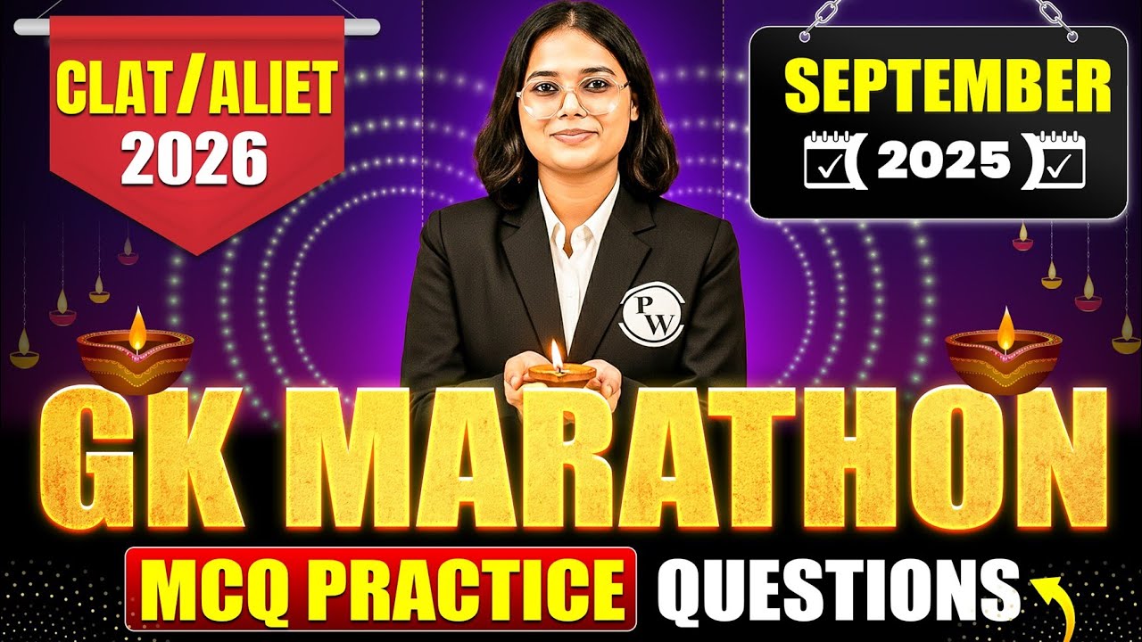 GK Marathon for CLAT & AILET 2026 🚀 | September 2025 MCQ Practice Questions