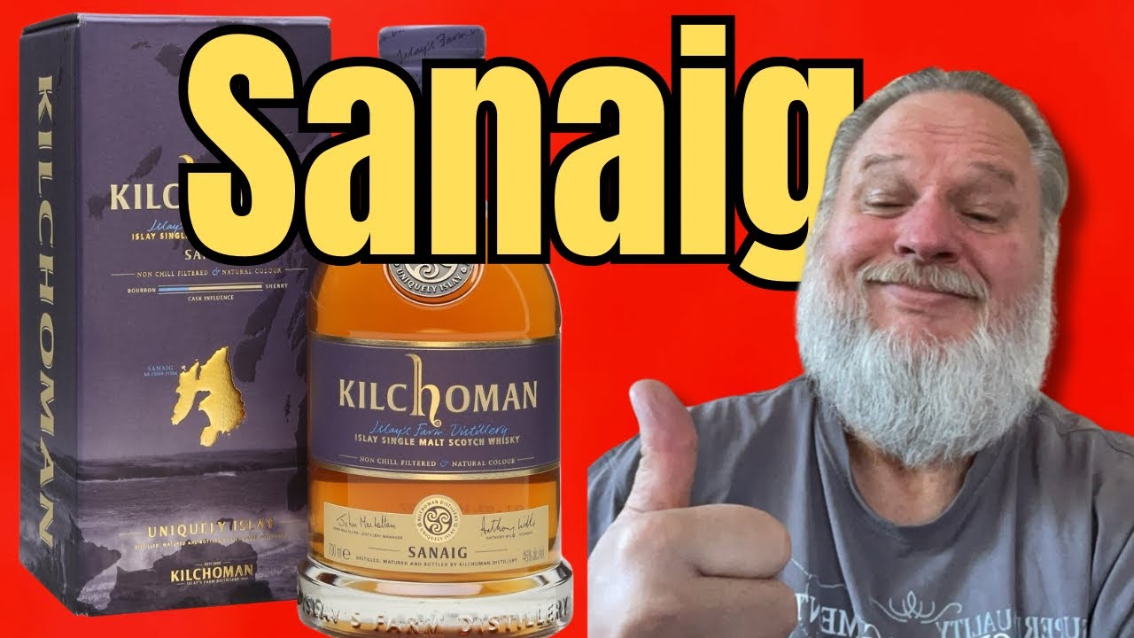 Kilchoman Sanaig whisky review