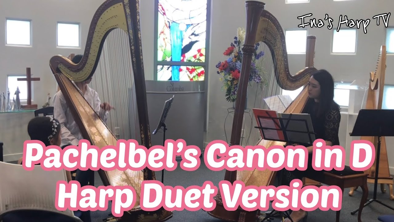 Harp duet : Pachelbel’s Canon in D