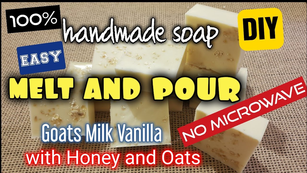 Melt and Pour Soap | No Microwave | Goats Milk Vanilla| Honey and Oats | 100% handmade |Jabon by R&G