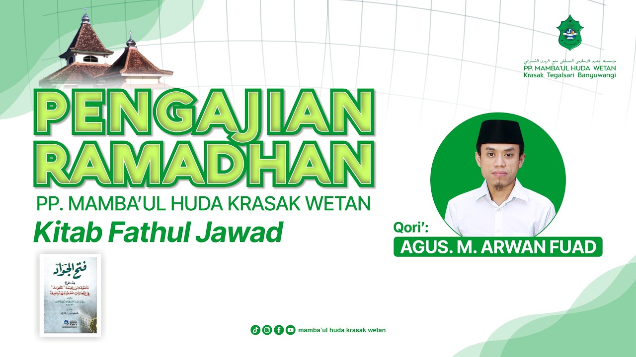 🔴LIVE STREAMING PENGAJIAN KITAB FATHUL JAWAD | QORI': AGUS M. ARWAN FUAD