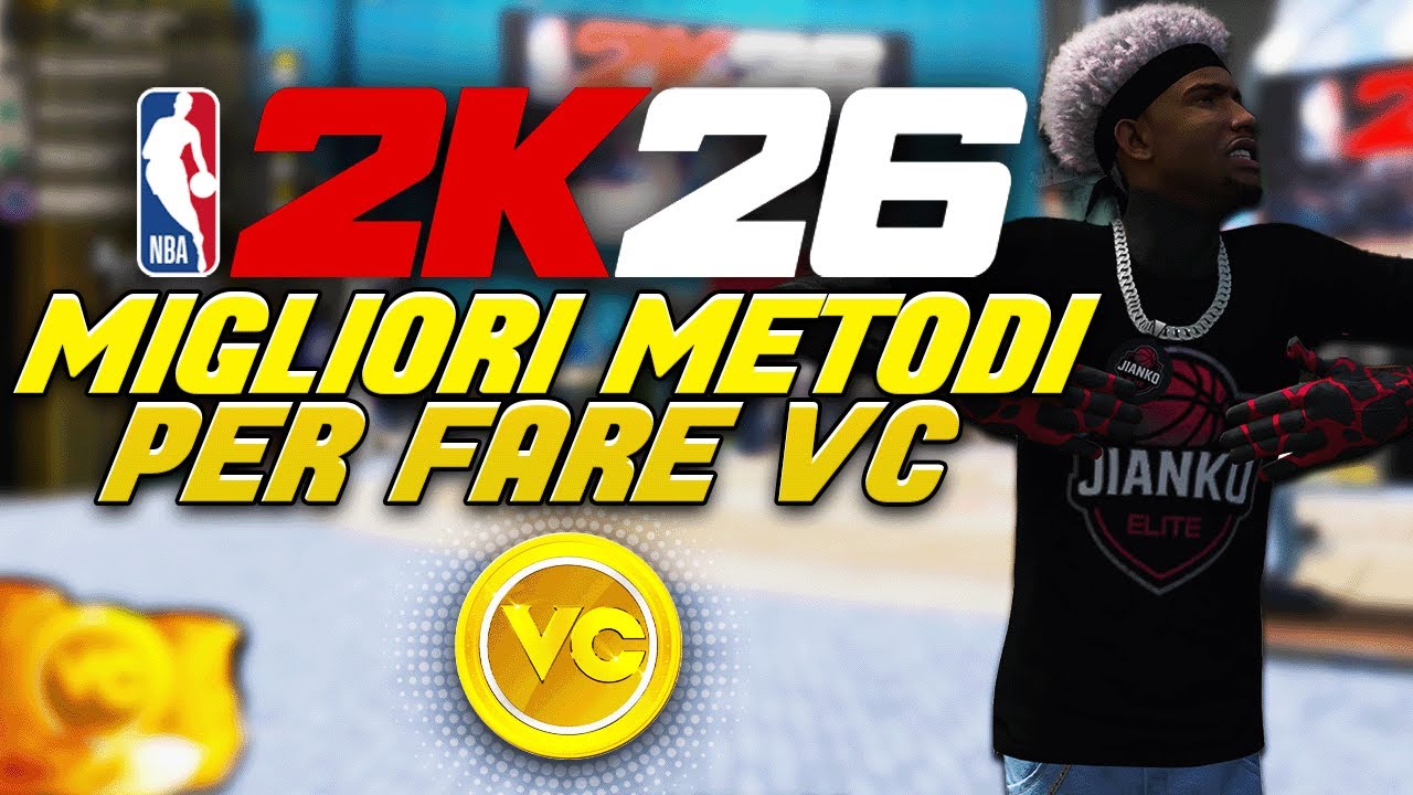 I MIGLIORI METODI PER FARE VC SU NBA2K26 [ VC FACILI ]