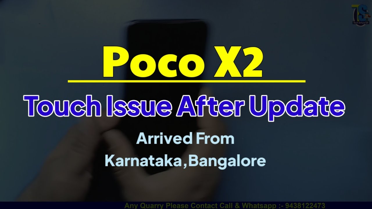 Poco X2 Touch Issue After Update | Arrived From Bangalore 👍 Successfully Repair By @techsriyansh
