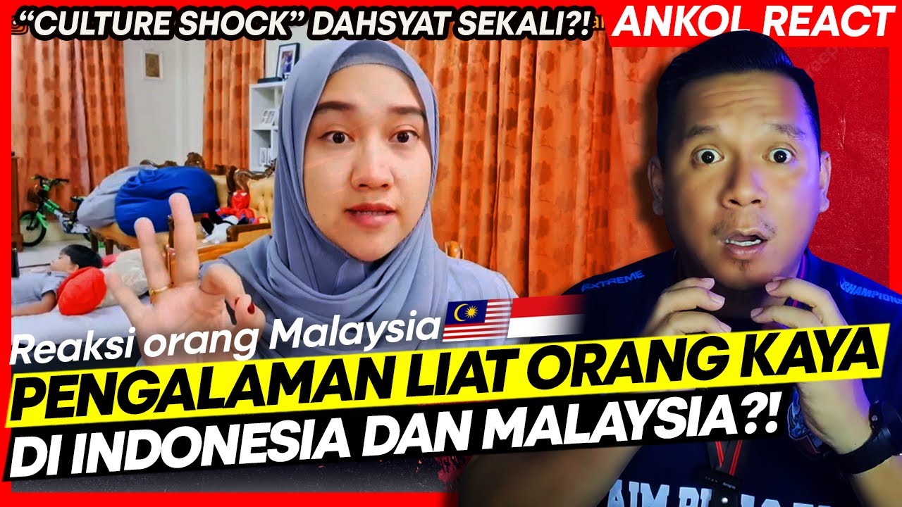 🔴🇮🇩BEGINI PENGALAMAN LIAT PERBEDAAN ORANG KAYA DI INDONESIA DAN MALAYSIA CULTURE SHOCK ❓❗