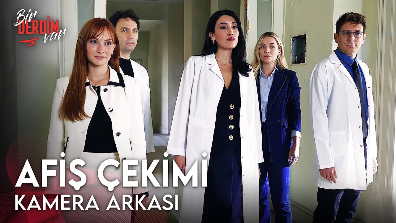 Bir Derdim Var | Afiş-Kamera Arkası Çekimi 3