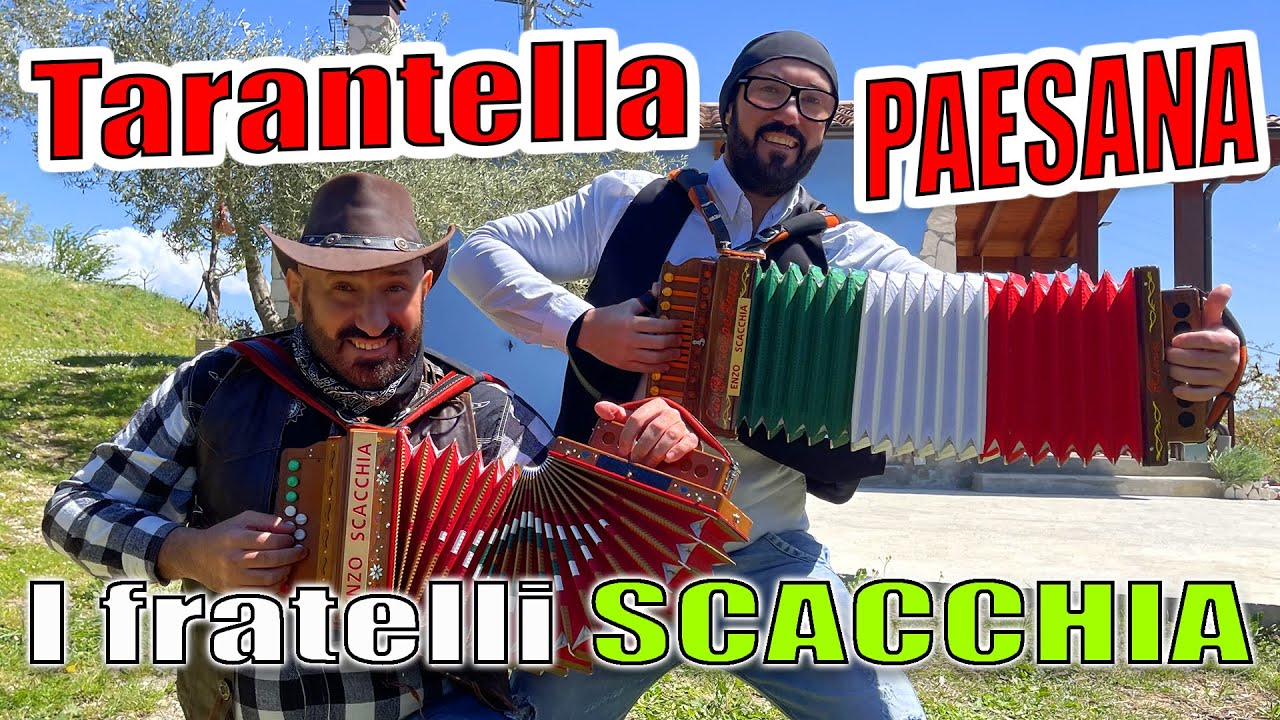 TARANTELLA PAESANA: i fratelli SCACCHIA campioni del mondo di organetto