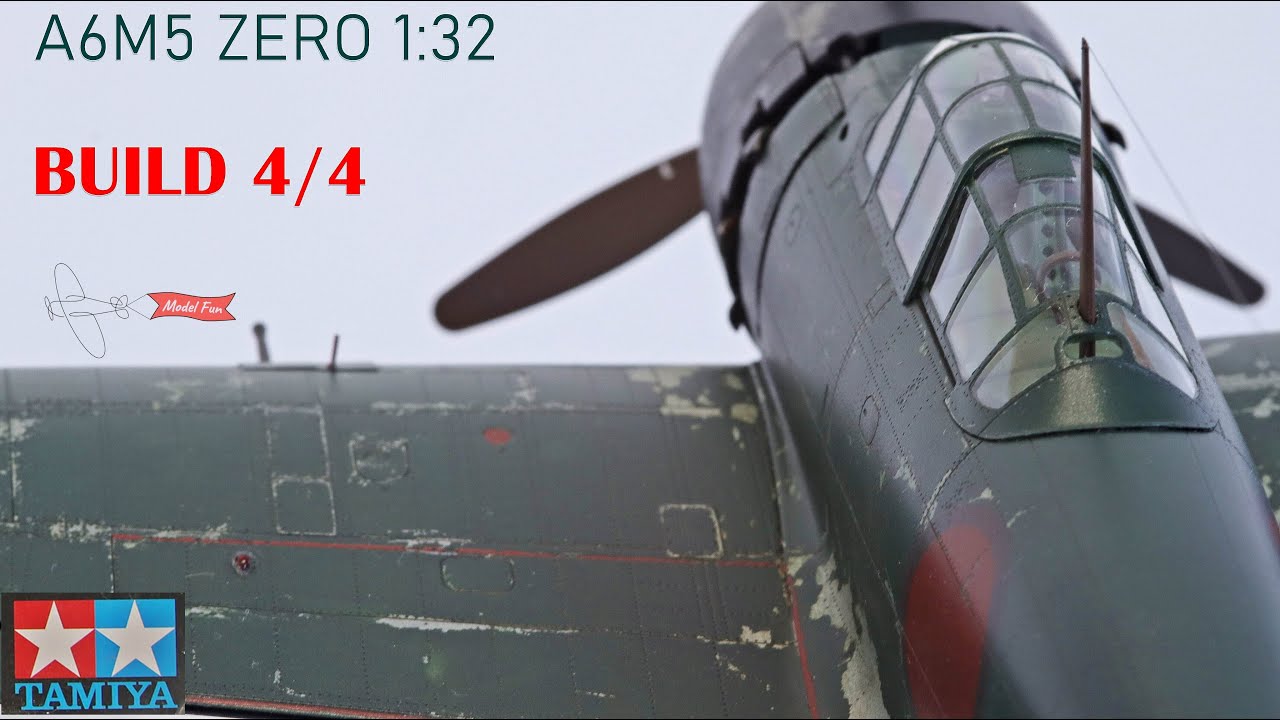 BUILD PART 4. A6M5 (Nakajima build) Zero Fighter Model 52. Tamiya 60318 1:32