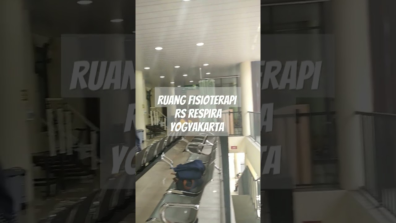 RS Khusus Paru Respira Yogyakarta #rsparu #respira #fisioterapi