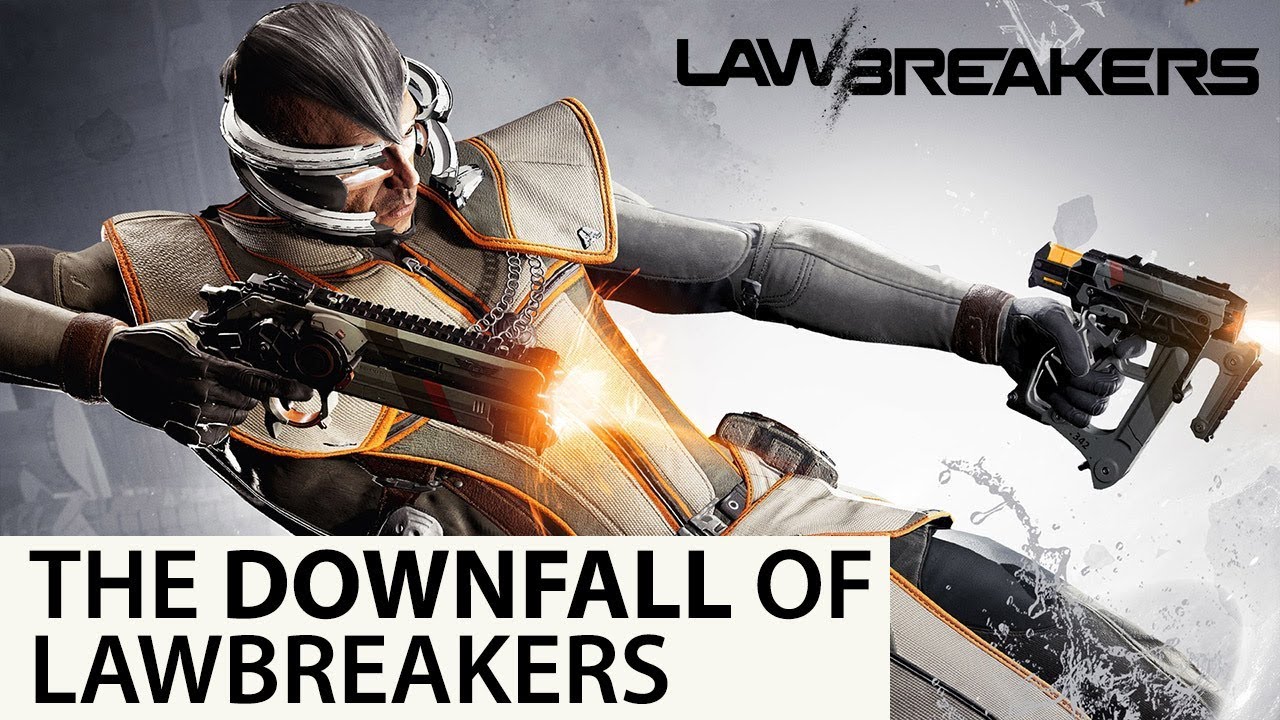The Downfall Of LawBreakers