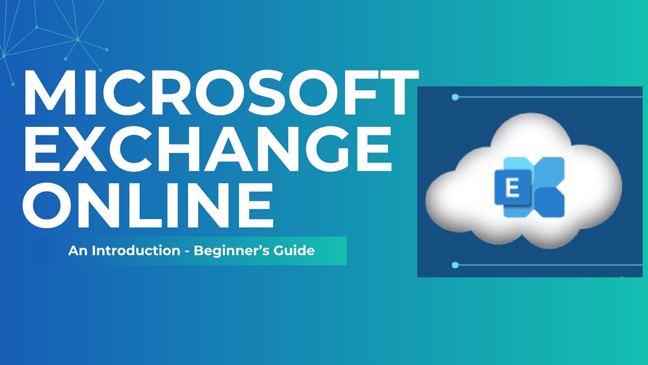 Introduction to Microsoft Exchange Online Service and Licenses | Exchange Online Tutorial | Video 1