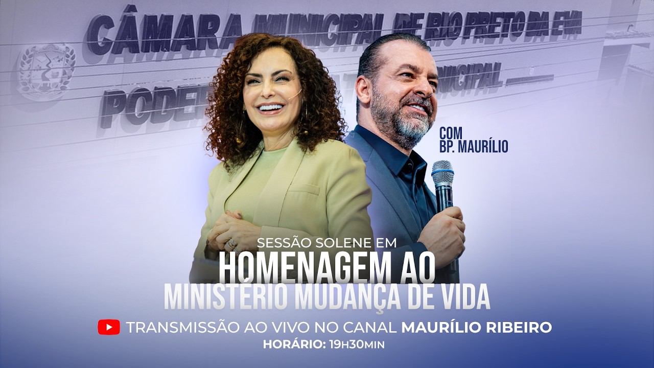Sessão Solene em Homenagem ao Ministério Mudança de Vida