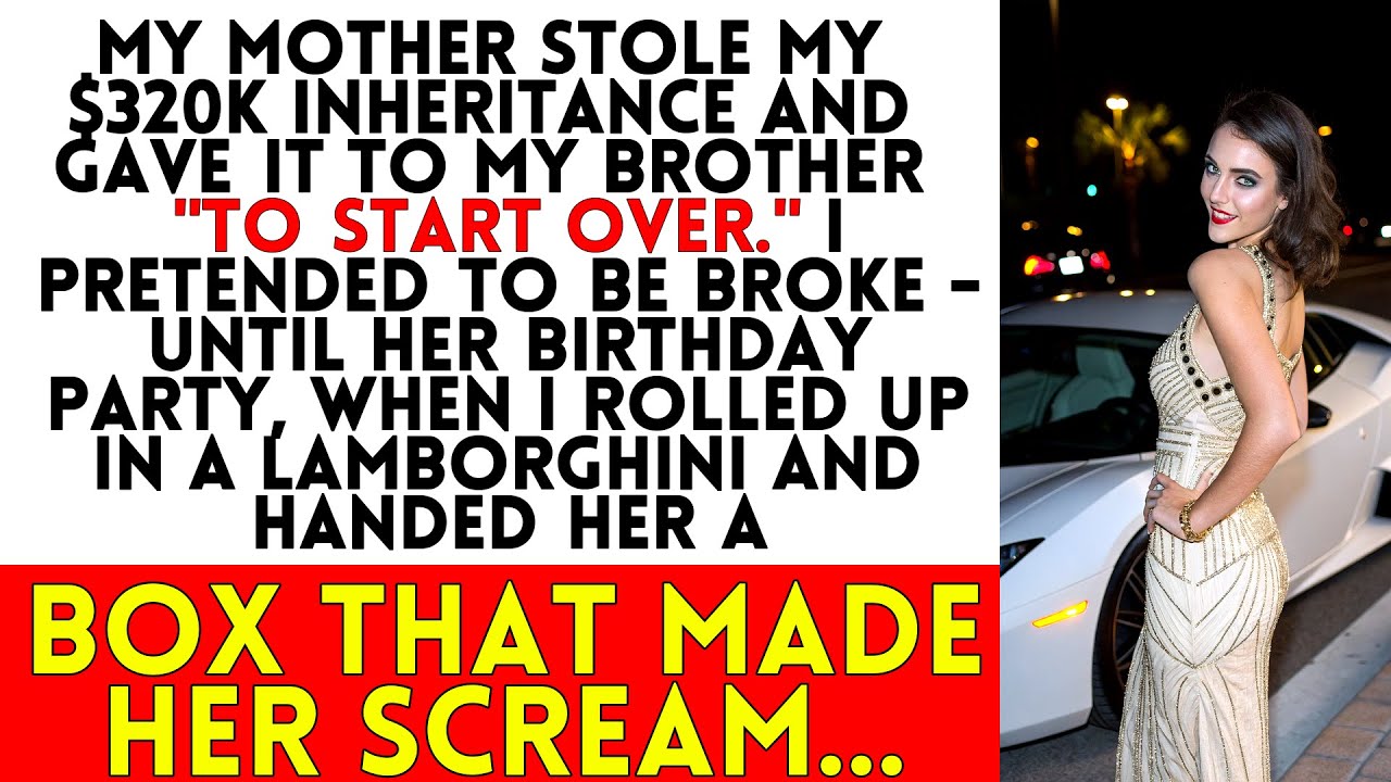 My Mom Gave My $320K Inheritance to My Brother — So I Got Revenge at Her Birthday Party
