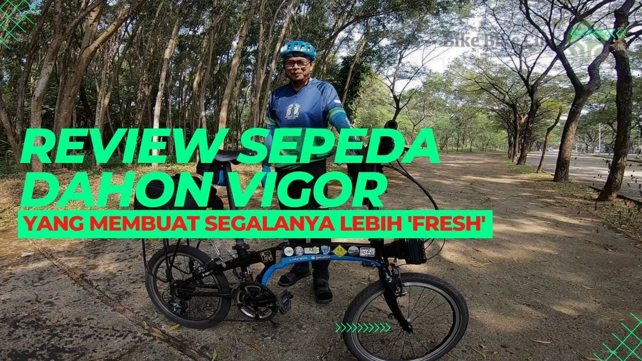 (Review Sepeda) Dahon Vigor, yang membuat segalanya lebih 'fresh'.
