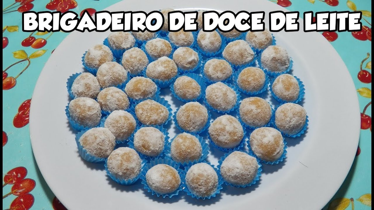BRIGADEIRO DE DOCE DE LEITE - DOCINHO DE FESTA - Bru na Cozinha