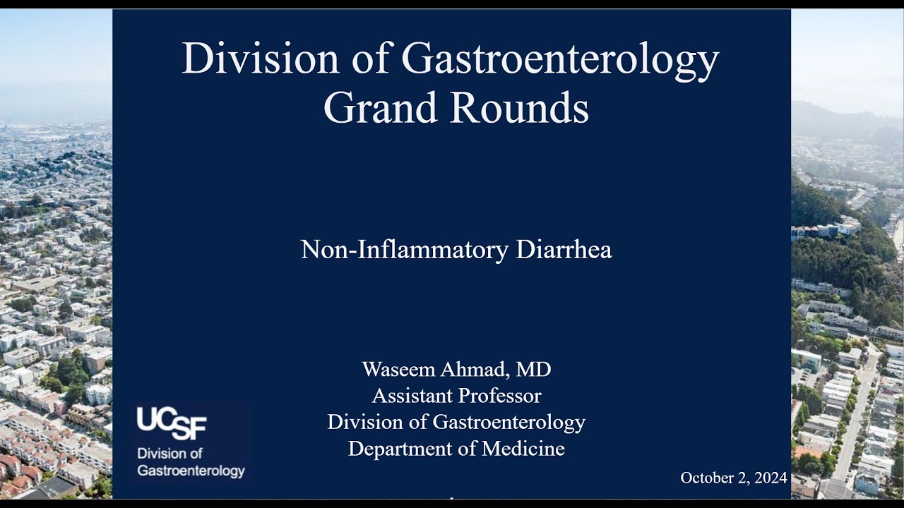 Non-Inflammatory Diarrhea - Waseem Ahmad, MD