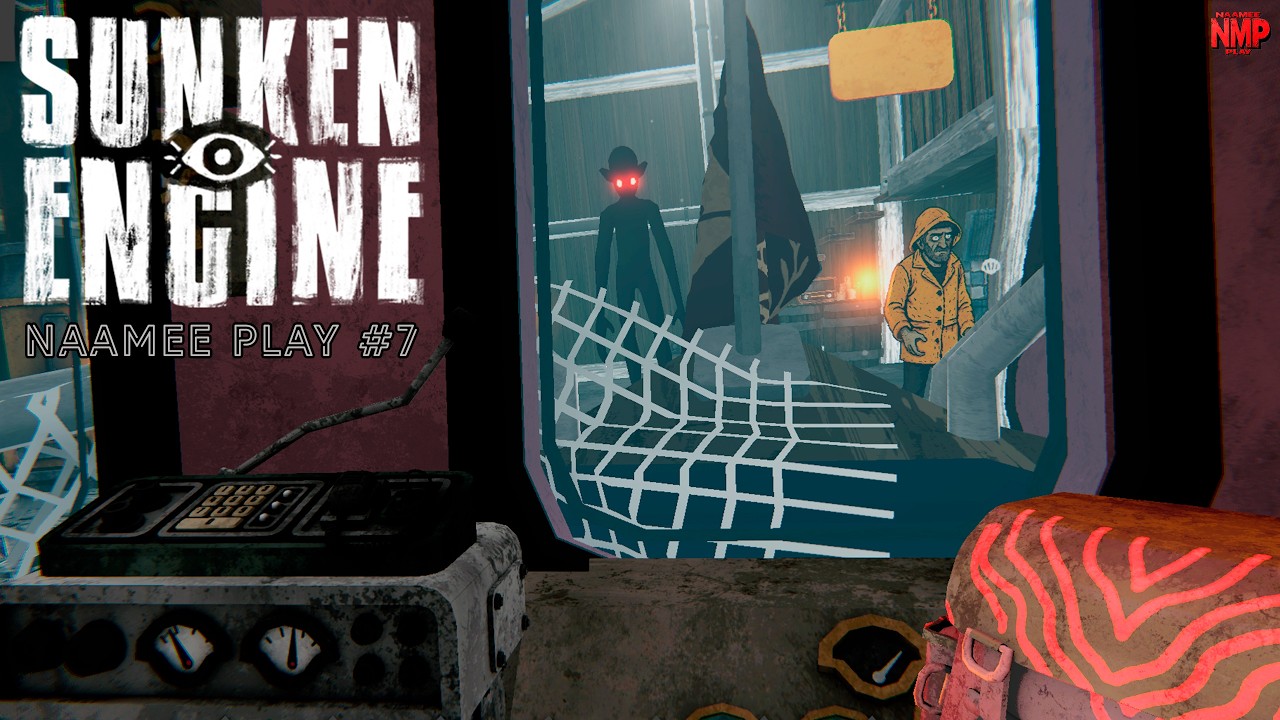 Sunken Engine / Рабочая рутина / #7