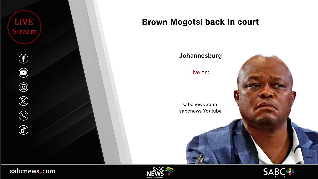 Businessman Brown Mogotsi back in court | 25 August 2026