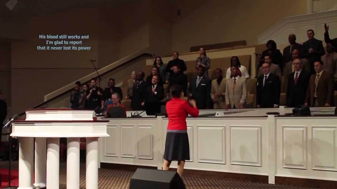 Bethel Sanctuary Choir - His blood still works