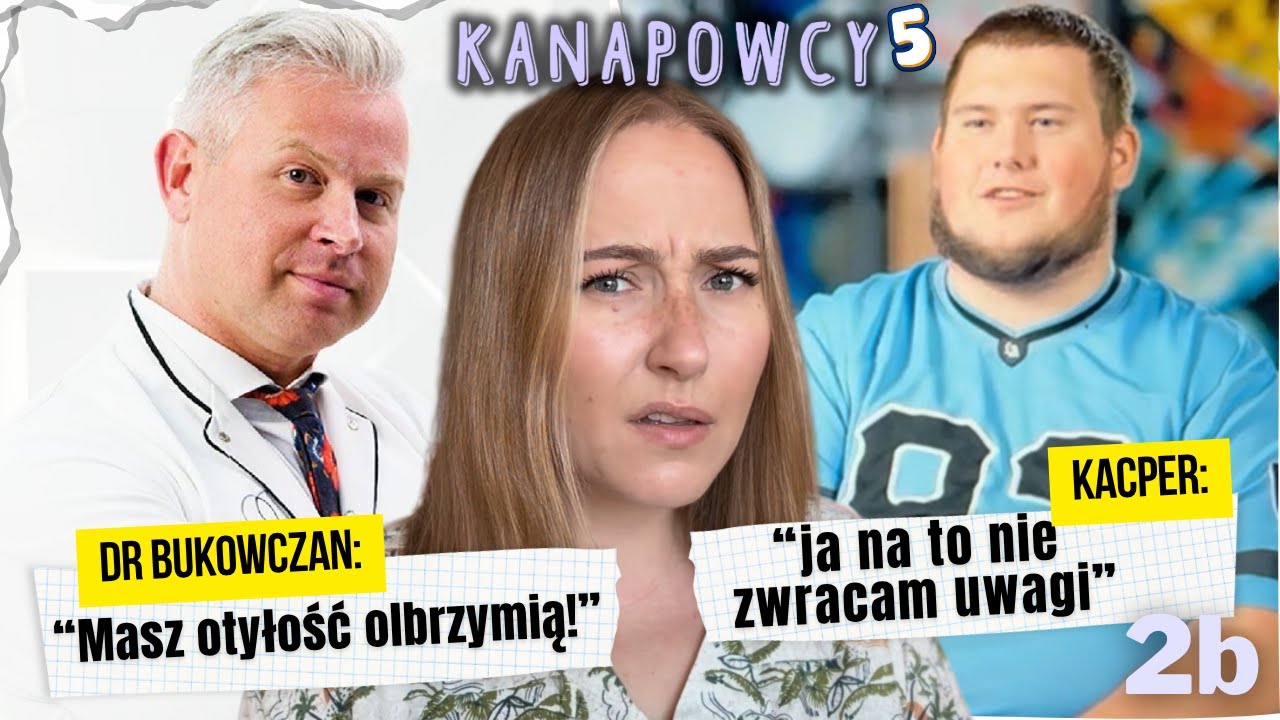 SĄ OTYLI I MAJĄ ✨GDZIEŚ✨SWOJE ZDROWIE  |  Kanapowcy 5 odc. 2b