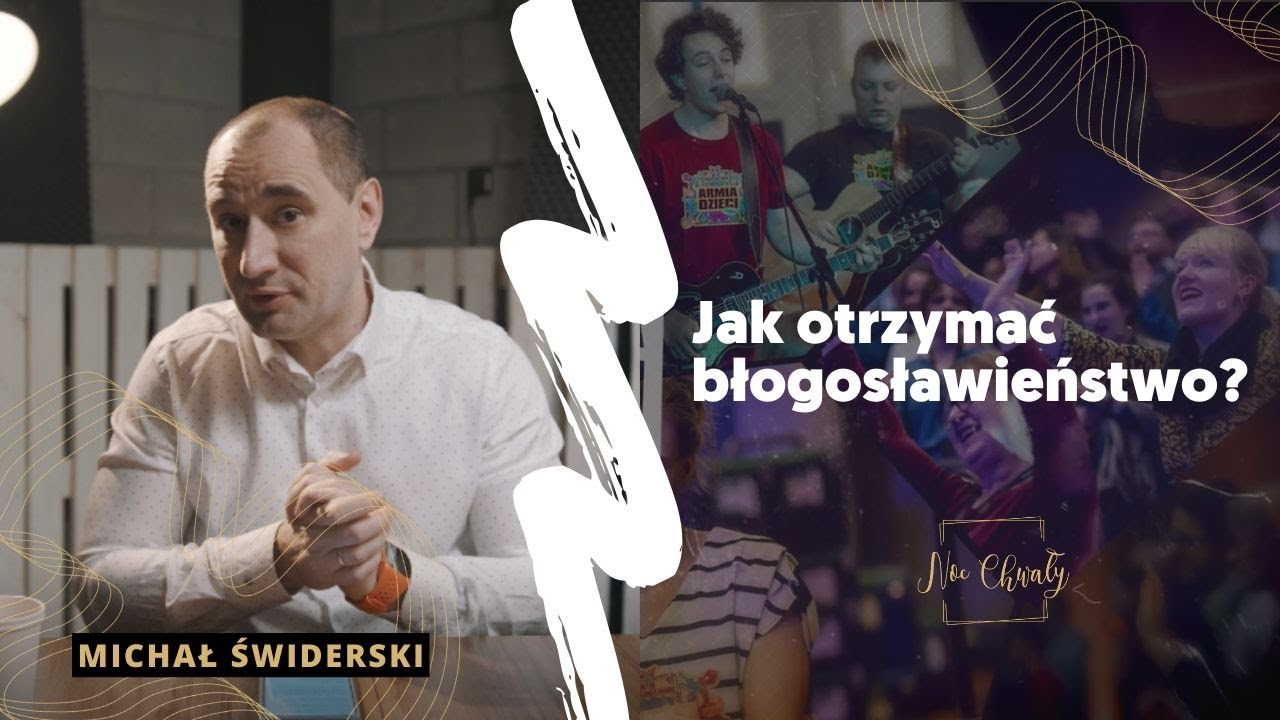 25. Jak otrzymać błogosławieństwo? - Michał Świderski | Projekt YouTube