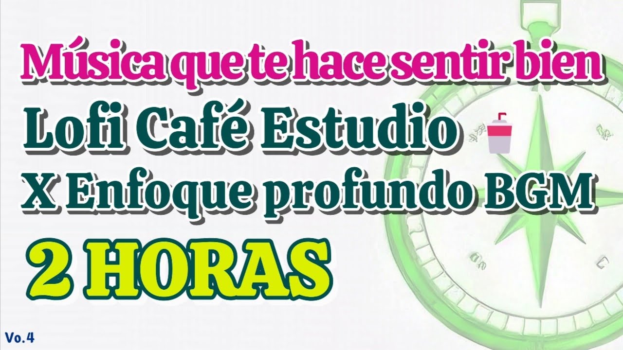 Lofi Café Study X Enfoque profundo BGM - 2 HORAS | Música para concentración y relajación