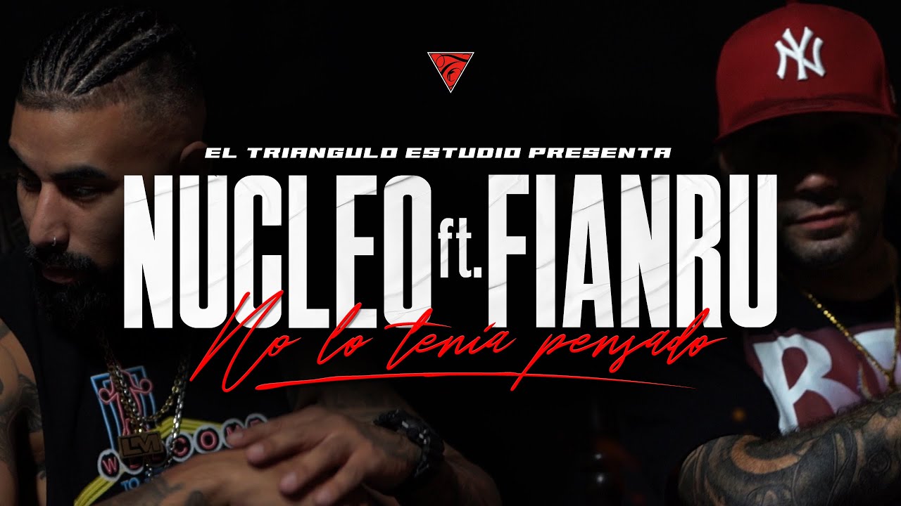 Nucleo - No lo tenia pensado Ft Fianru